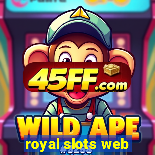 royal slots web